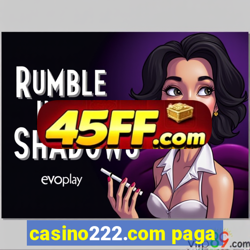 casino222.com paga